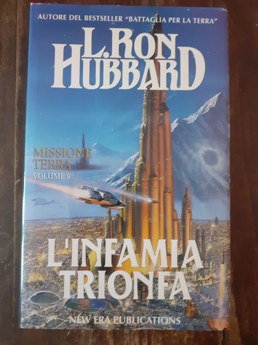 Ron hubbard l infamia - -, l'infamia